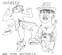 Colditz - We are Animals