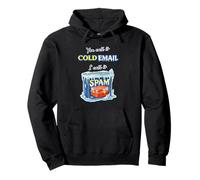 Coldmail n'est pas cool - Marketing par e-mail de délivrabilité Sweat à Capuche