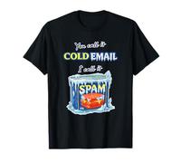 Coldmail n'est pas cool - Marketing par e-mail de délivrabilité T-Shirt