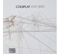 Coldplay - Live 2003 [Import]