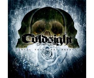 Coldsight - Until Your Last Breath
