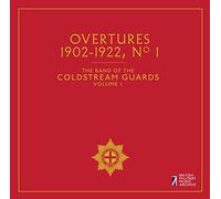 Coldstream Guards Vol.1: Ouvertures 1 [Import]