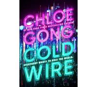 Coldwire - Chloe Gong - Simon & Schuster/us - Poche - Roman