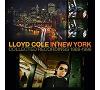 Cole, Lloyd - In New York (Collected Recordings 1988-1996)