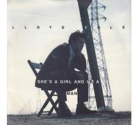 COLE, Lloyd - She's a girl and i'm a man / Weird on me / COLE 14 / 867 566-7