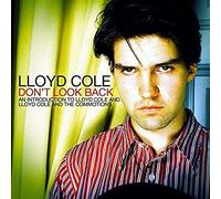 COLE,LLOYD & THE COMMOTIONS - Dont Look Back: An Introduction to