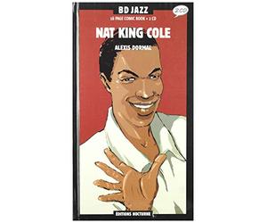 Cole, Nat King - BD Jazz: Illustrated by Alexis Dormal