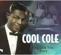 Cole Nat King - Cool The King Cole Trio [Import]