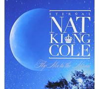 Cole, Nat King - Eternal Nat King Cole