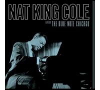 Cole, Nat King - Live at the Blue Note Chicago