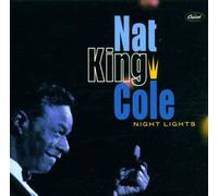 Cole, Nat King - Night Lights by Cole, Nat King (2001) Audio CD