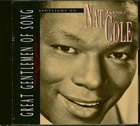 Cole, Nat King - Spotlight on Nat King Cole