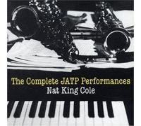 Cole, Nat King - The Complete JATP Performances