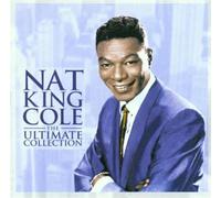 Cole, Nat King - The Ultimate Collection