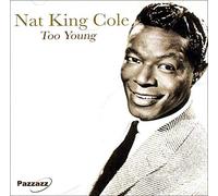 Cole, Nat King - Too Young
