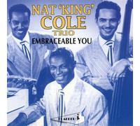 Cole, Nat King Trio - Embraceable You
