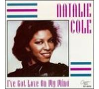 Cole, Natalie - I've Got Love on My Mind