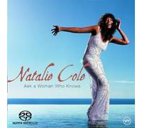 Cole, Nathalie - Ask A Woman Who Knows - Format SACD hybride
