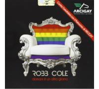 Cole Robb – Domani E'un Altro Giorno – Import
