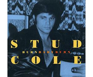 Cole, Stud - Burn Baby Burn -15tr-