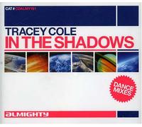 Cole, Tracey - in The Shadows [Import]