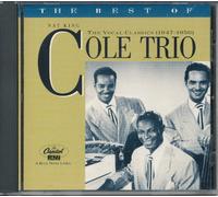 Cole Trio, Nat - The Best Of The Nat King Cole Trio: The Vocal Classics (1947-1950)