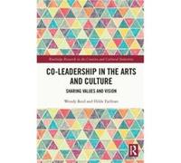 CoLeadership in the Arts and Culture by Fjellvr & Hilde Norwegian University of Science and Technology & Norway Fjellvr Hilde Norwegian University of Science and Technology Norway (Auteur)