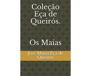 Coleção Eça de Queirós. Os Maias
