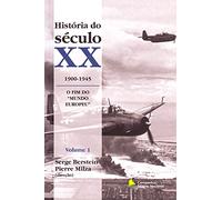 Coleção História Do Século XX. O Fim Do "Mundo Europeu" - Volume 1 (Em Portuguese do Brasil)
