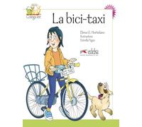 Coleccion Colega lee: La Bici-Taxi (reader level 2)