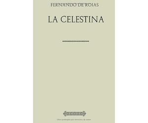 Colección Fernando de Rojas. La Celestina