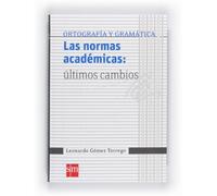 Las Normas Académicas: Últimos Cambios - Gómez Torrego, Leonardo Gómez Torrego, Leonardo (Auteur)
