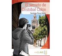 Coleccion lecturas Yago Ayala: El secreto de Cristobal Colon