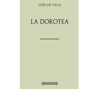 Colección Lope de Vega. La Dorotea