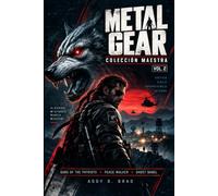 COLECCIÓN MAESTRA METAL GEAR SOLID VOL. 2: Cañones de los Patriotas • Caminante de la Paz • Babel Fantasma