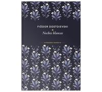 Colección Pequeños Tesoros de la Literatura: Noches blancas