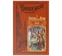 Colección Sherlock Holmes: El vestido de la reina