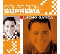 Coleccion Suprema by Lucho Gatica