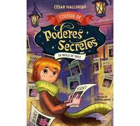 Colegio de poderes secretos 8 - En busca de Trece - César Mallorquí - ALFAGUARA IJC - ebook (ePub) - Livre