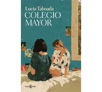Colegio mayor - Lucia Taboada - Plaza & Janes - ebook (ePub) - Livre