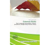 Coleman Barks: Poet, Language interpretation, Sufism, Geraldine R. Dodge Poetry Festival, Poetry