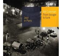 Coleman, Bill - Collection Jazz In Paris - From Boogie To Funk - Digipack