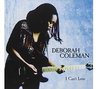 Coleman, Deborah - I Can't Lose [Import]