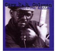 Coleman, Gary B.B. - Cocaine Annie