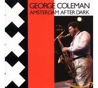 Coleman, George - Amsterdam After Dark