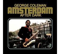 Coleman, George - Amsterdam After Dark