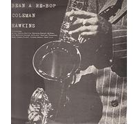 Coleman Hawkins - Bean A Re-Bop [Vinyl LP]