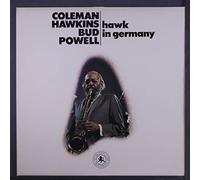 COLEMAN HAWKINS & BUD POWELL - Hawk In Germany