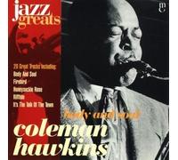 Coleman Hawkins - Coleman Hawkins - Body And Soul (Jazz Greats Volume 21)