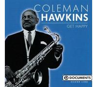 Coleman Hawkins - GET HAPPY